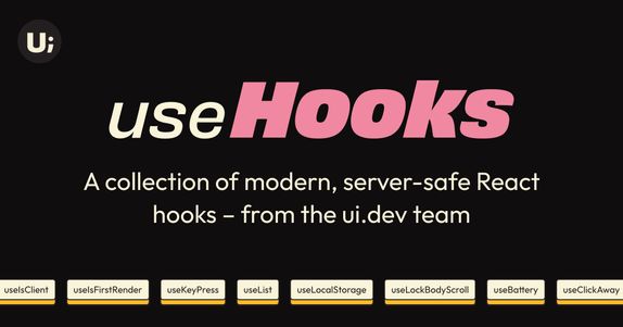UseHooks – A Collection of Server Component Safe React Hooks