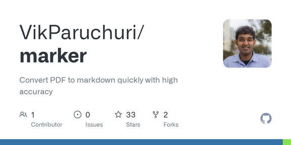 Marker: Convert PDF to Markdown quickly with high accuracy