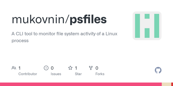 Show HN: Psfiles – a CLI tool to monitor file system activity of a Linux process