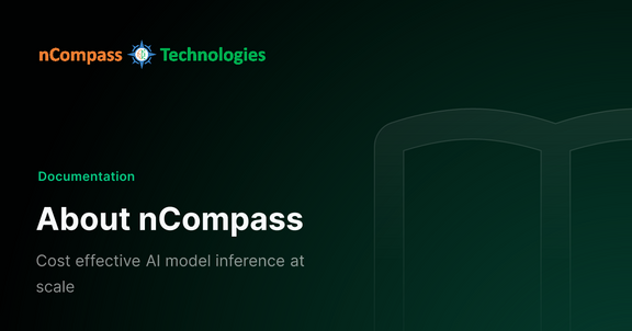 Show HN: NCompass Technologies – yet another AI Inference API, but hear us out