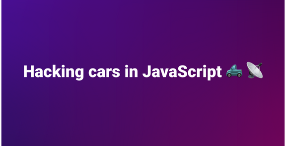 Hacking cars in JavaScript (Replay attacks in the browser with the HackRF)