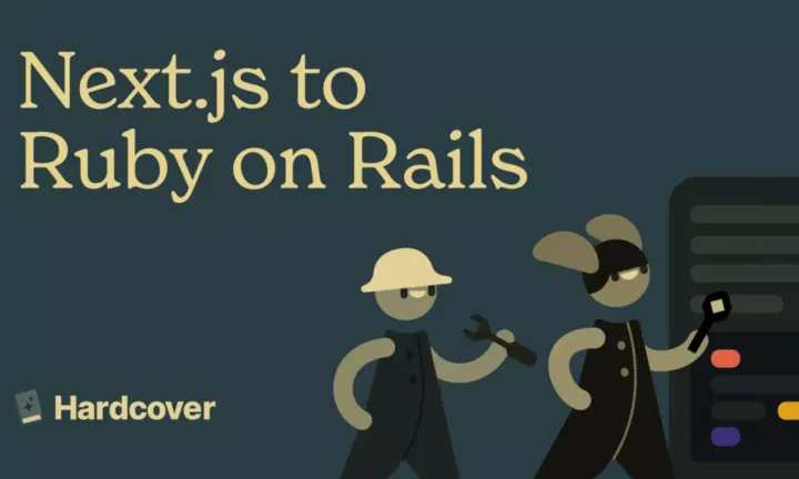 We fell out of love with Next.js and back in love with Ruby on Rails