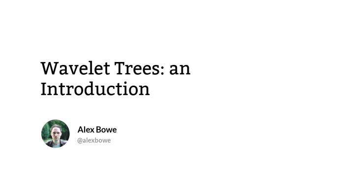 Wavelet Trees: An Introduction (2011)