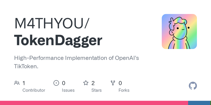 Show HN: TokenDagger – A tokenizer faster than OpenAI's Tiktoken