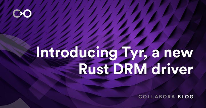 Tyr, a new Rust DRM driver targeting CSF-based ARM Mali GPUs