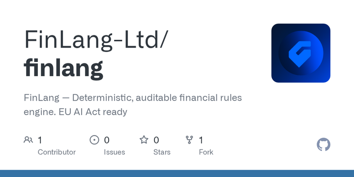 SHOW HN: FinLang – A deterministic, auditable rules engine for finance (AGPL)