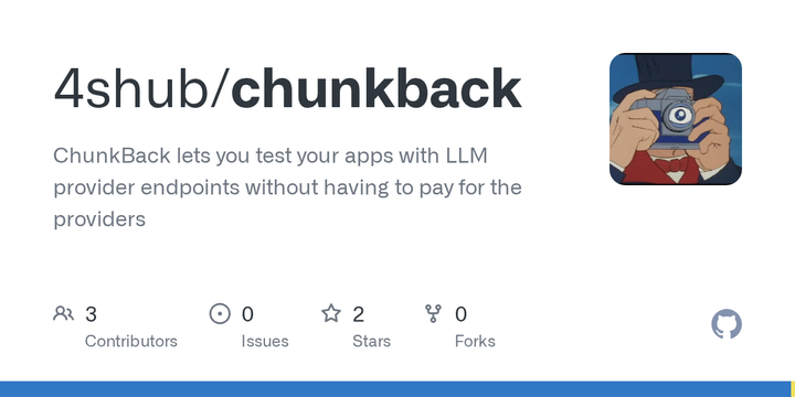 Show HN: ChunkBack – A Fake LLM API server for testing apps without paying
