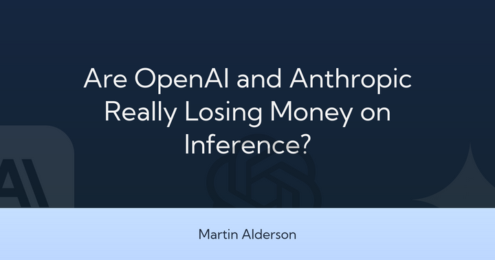 Are OpenAI and Anthropic losing money on inference?