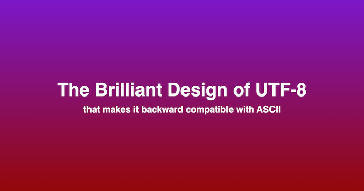 UTF-8 is a brilliant design
