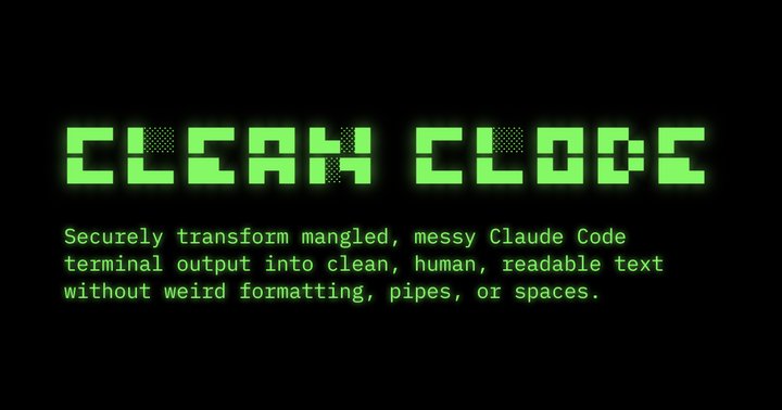 Show HN: Clean Clode – Clean Messy Terminal Pastes from Claude Code and Codex