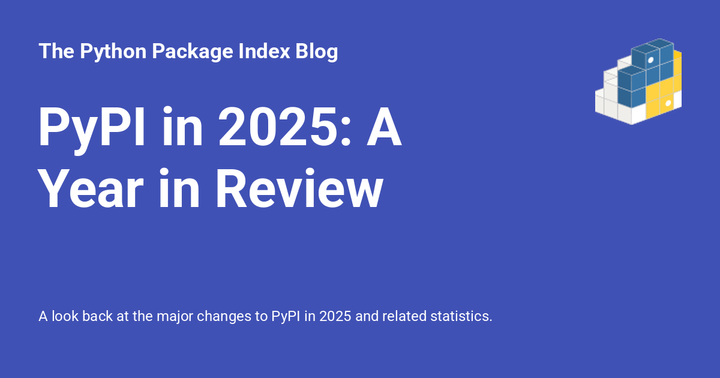 PyPI in 2025: A Year in Review