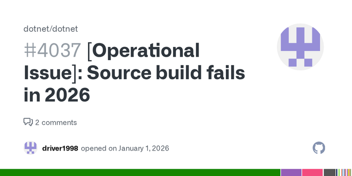 Dotnet Source Build Fails in 2026 Due To Date Overflow
