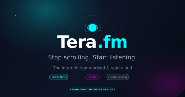 Show HN: Tera.fm – A calm, radio-style way to listen to today's tech news