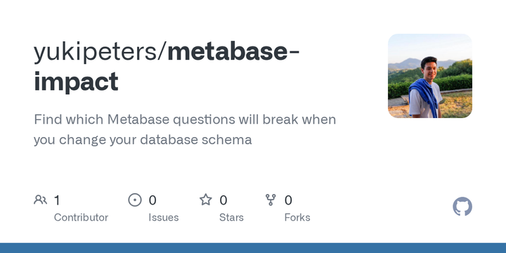 Show HN: Metabase-Impact – Find which Metabase questions break before you deploy