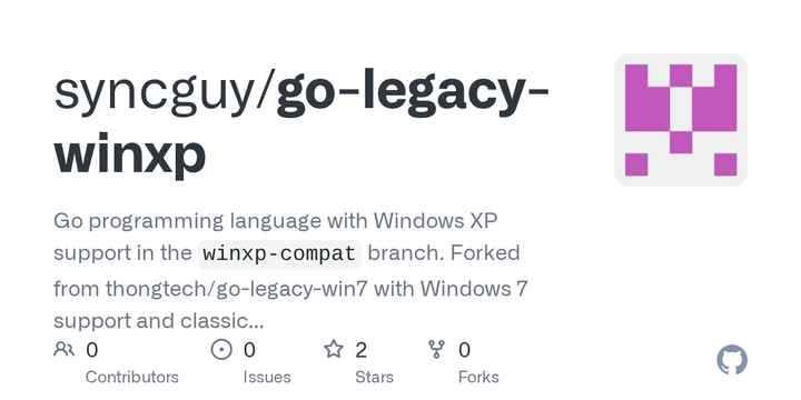Go-legacy-winxp: Compile Golang 1.24 code for Windows XP