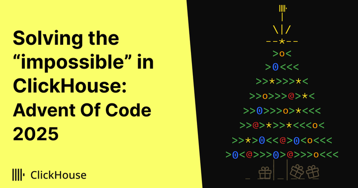 Solving the "Impossible" in ClickHouse: Advent of Code 2025
