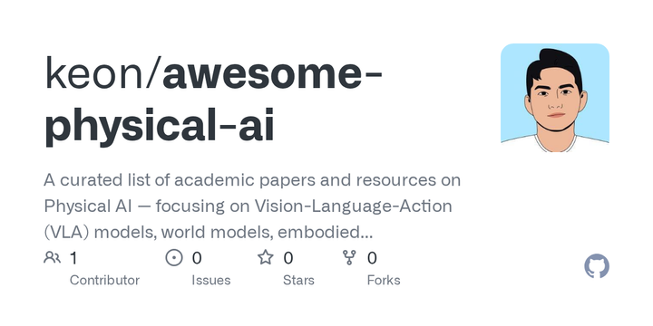 A curated list of academic papers and resources on Physical AI