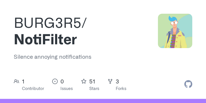 NotiFilter: Silence Annoying Notifications