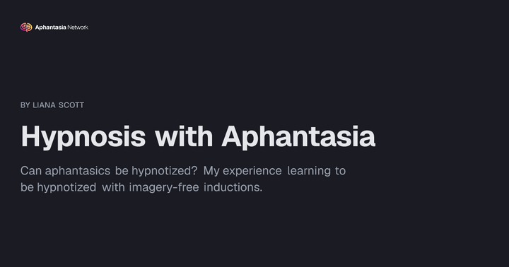 Hypnosis with Aphantasia
