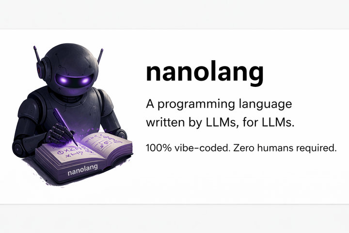 Nanolang: A tiny experimental language designed to be targeted by coding LLMs