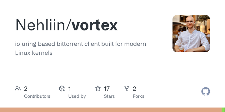 Show HN: Vortex-[BitTorrent,CLI] – Fast io_uring BitTorrent lib and TUI