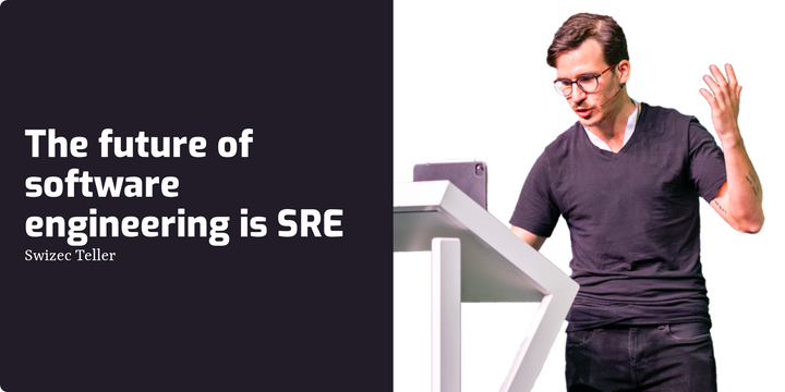 The future of software engineering is SRE