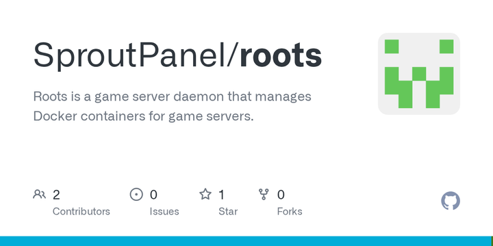 Roots is a game server daemon that manages Docker containers for game servers