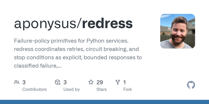 Show HN: Redress – failure policy for Python services