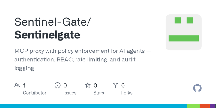 Show HN: Sentinel Gate – Open-source RBAC firewall for MCP agents