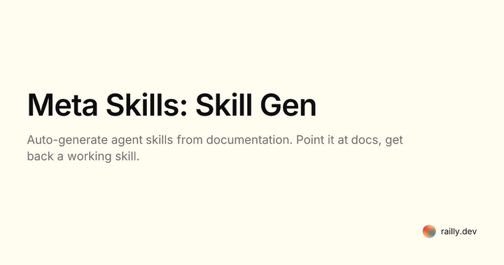 Show HN: Skill Gen: A meta skill for auto-generating skills from docs