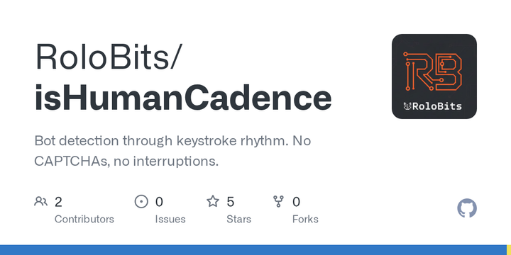 Show HN: IsHumanCadence – Bot detection via keystroke dynamics (no CAPTCHAs)