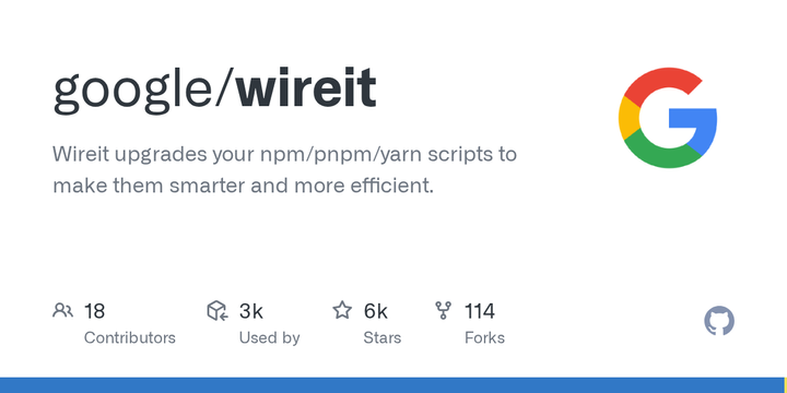Wireit: Smarter and more efficient NPM run