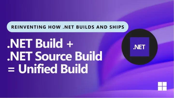 Reinventing how .NET builds and ships (again)
