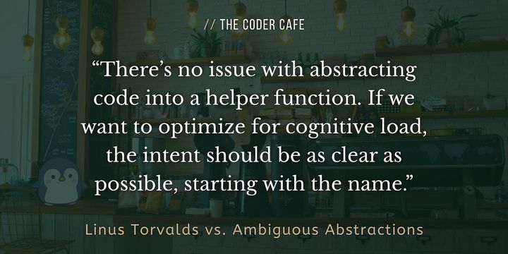 Linus Torvalds vs. Ambiguous Abstractions: When Helper Function Hides the Intent