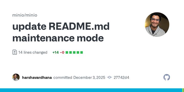 MinIO is now in maintenance-mode