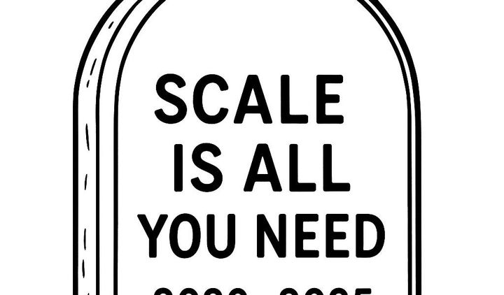 "Scale Is All You Need" Is Dead