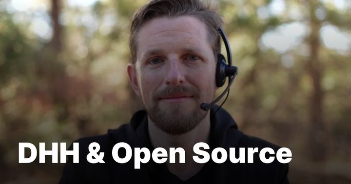 DHH and Open Source