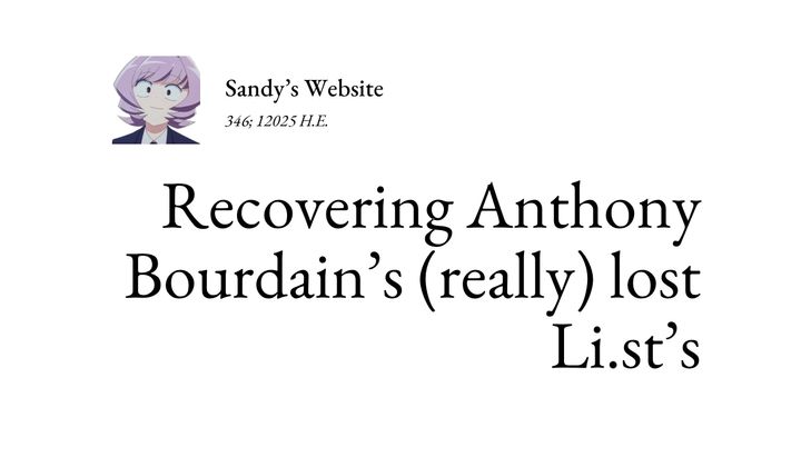 Recovering Anthony Bourdain's (really) lost Li.st's