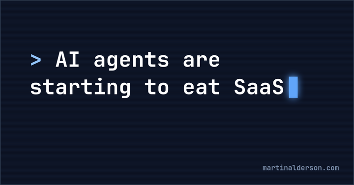 AI agents are starting to eat SaaS