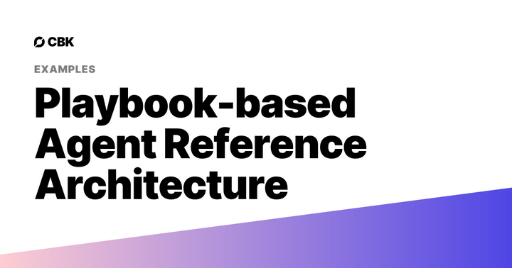Playbook-Based Agent Reference Architecture