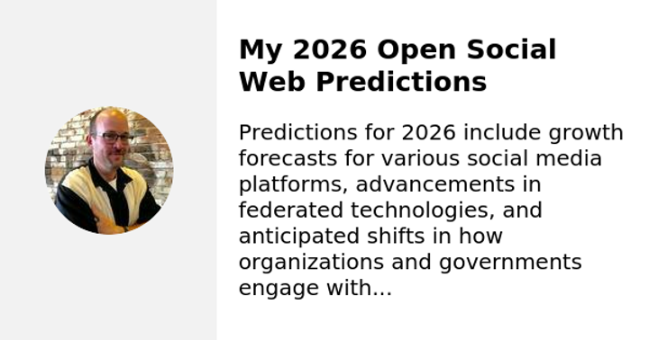 My 2026 Open Social Web Predictions