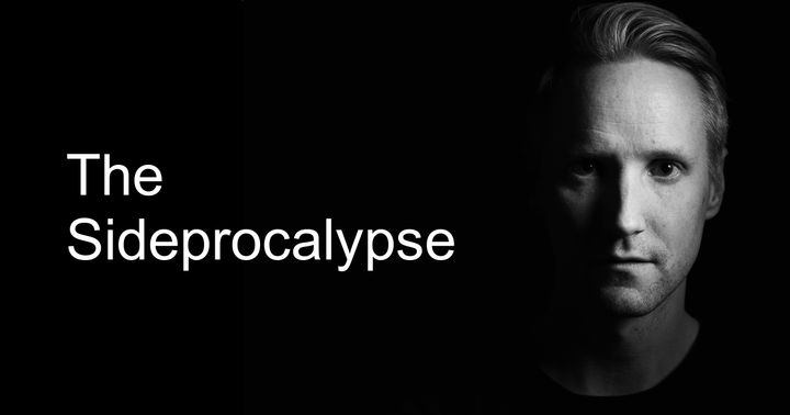The Sideprocalypse