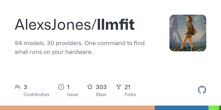 Show HN: Llmfit;94 models, 30 providers.1 tool to see what runs on your hardware