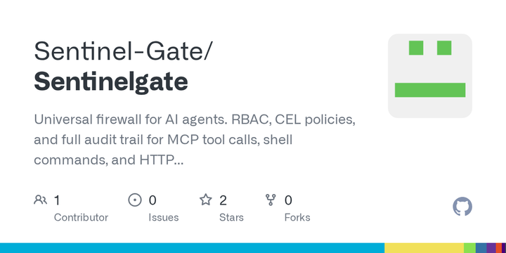 Show HN: SentinelGate – Universal Firewall for AI Agents (Open Source, Go)