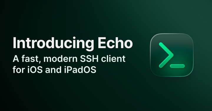 Show HN: Echo, an iOS SSH+mosh client built on Ghostty