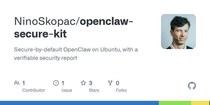 Show HN: Secure-by-default OpenClaw on Ubuntu with verifiable security reports