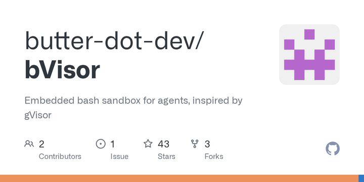 Show HN: BVisor – An Embedded Bash Sandbox, 2ms Boot, Written in Zig