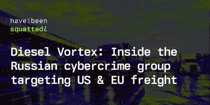 Diesel Vortex: Inside the Russian cybercrime group targeting US and EU freight
