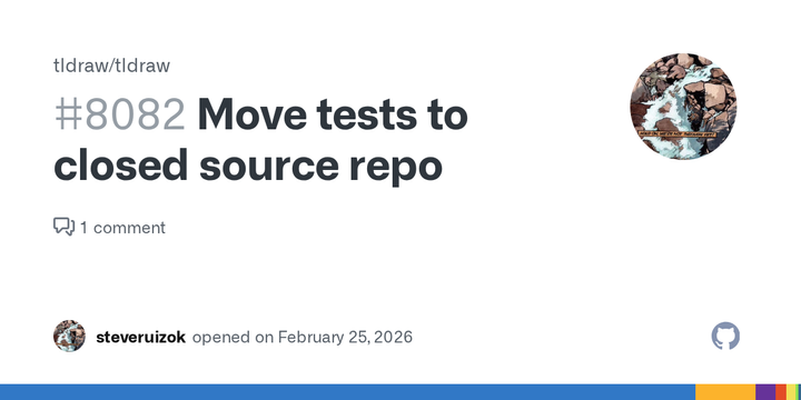 TLDraw plans to move their tests to a closed-source repo
