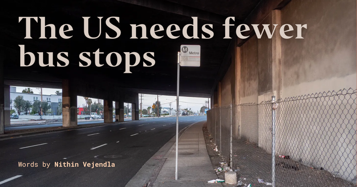 The United States needs fewer bus stops